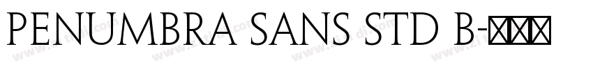 Penumbra Sans Std B字体转换